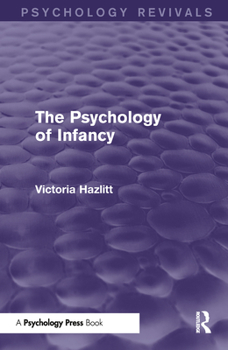 Paperback The Psychology of Infancy (Psychology Revivals) Book