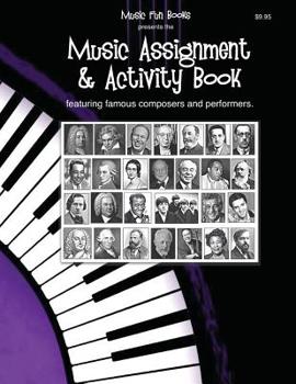 Paperback Music Assignment & Activity Book: featuring famous composers and performers Book