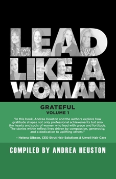 Paperback Lead Like a Woman: Grateful, Volume 1 Book