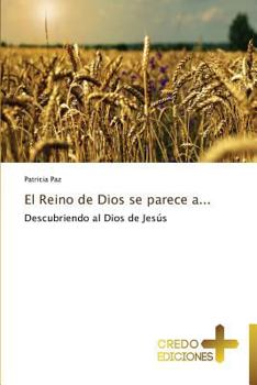 Paperback El Reino de Dios se parece a... [Spanish] Book