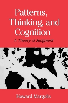 Paperback Patterns, Thinking, and Cognition: A Theory of Judgment Book