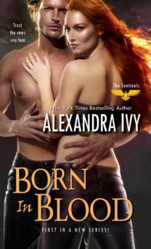 Born in Blood - Book #1 of the Sentinels
