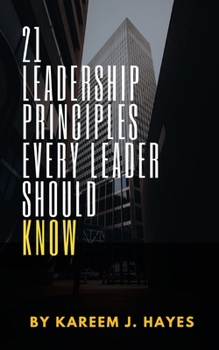 Paperback 21 Leadership Principles Every Leader Should Know Book