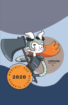 Monthly & Weekly Planner 2020: CAPRICORN Zodiac Sign Personalized Cover / 12 - month calendars + week to pages + notes for simply organizing your days ... idea for gift) (Cute Cartoon Horoscope 2020)