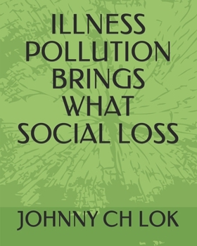 Paperback Illness Pollution Brings What Social Loss Book