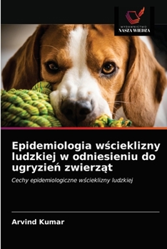 Paperback Epidemiologia w&#347;cieklizny ludzkiej w odniesieniu do ugryzie&#324; zwierz&#261;t [Polish] Book