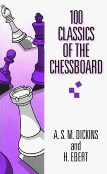 Paperback One Hundred Classics of the Chessboard Book