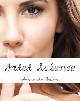 Paperback Faded Silence Book