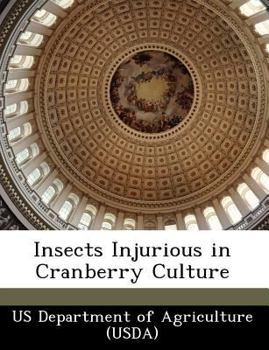 Paperback Insects Injurious in Cranberry Culture Book