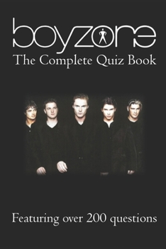 Boyzone - The Complete Quiz Book