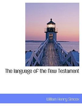 The Language of the New Testament