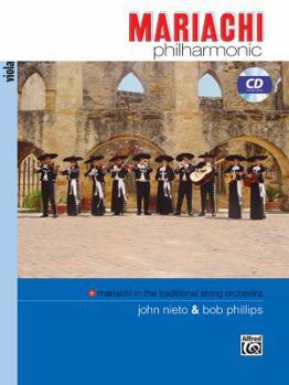 Paperback Mariachi Philharmonic (Mariachi in the Traditional String Orchestra): Viola, Book & CD Book