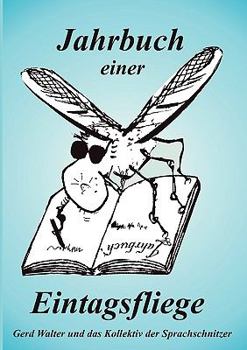 Paperback Jahrbuch einer Eintagsfliege [German] Book