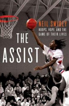 Hardcover The Assist: Hoops, Hope, and the Game of Their Lives Book