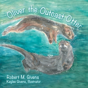 Paperback Oliver the Outcast Otter Book