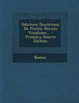 Paperback Edictum Diocletiani de Pretiis Rerum Venalium... [Latin] Book