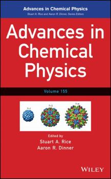 Hardcover Advances in Chemical Physics, Volume 155 Book