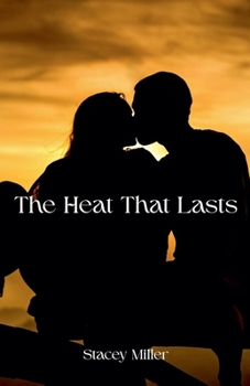 Paperback The Heat That Lasts Book