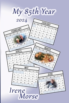 Paperback My 85th Year: (a very small memoir) Book