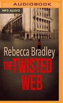 The Twisted Web - Book #4 of the D.I. Hannah Robbins