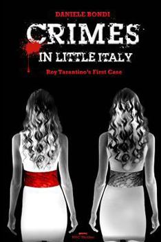 Paperback Crimes in Little Italy: Roy Tarantino's first case Book