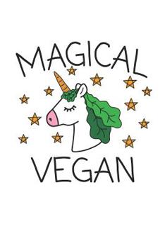 Notebook: Magical Vegan (German Edition)