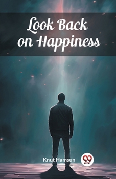 Paperback Look Back on Happiness Book