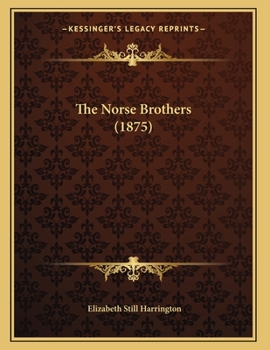 Paperback The Norse Brothers (1875) Book