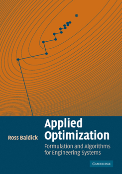 Paperback Applied Optimization: Formulation and Algorithms for Engineering Systems Book