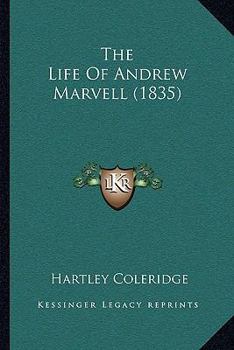 Paperback The Life Of Andrew Marvell (1835) Book