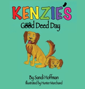 Hardcover Kenzie's Good Deed Day Book
