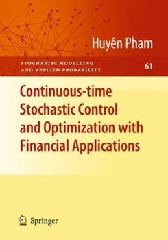 Hardcover Continuous-Time Stochastic Control and Optimization with Financial Applications Book