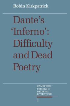 Paperback Dante's Inferno: Difficulty and Dead Poetry Book