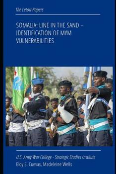 Paperback Somalia: Line in the Sand--Identification of MYM Vulnerabilities Book