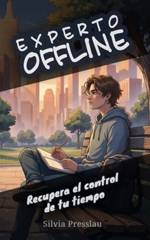Paperback Experto offline: Recupera el control de tu tiempo [Spanish] Book