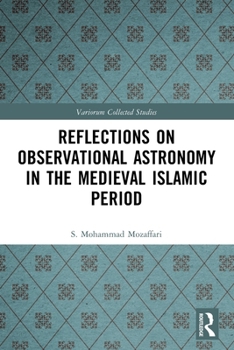 Paperback Reflections on Observational Astronomy in the Medieval Islamic Period Book