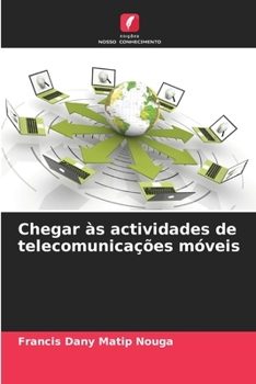 Paperback Chegar às actividades de telecomunicações móveis [Portuguese] Book