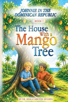 The House with the Mango Tree