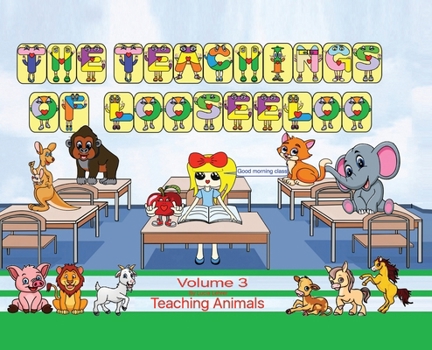 The Teachings of looseeloo: Teaching Animals