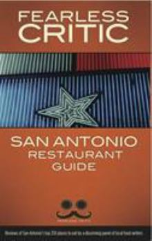 Paperback Fearless Critic San Antonio Restaurant Guide Book
