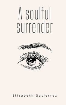 Paperback A soulful surrender Book