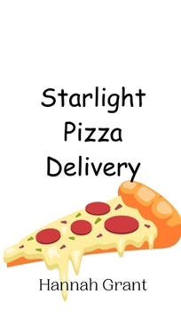 Hardcover Starlight Pizza Delivery Book