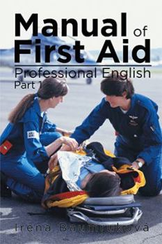 Paperback Manual Of First Aid Professional English: Part 1 Book