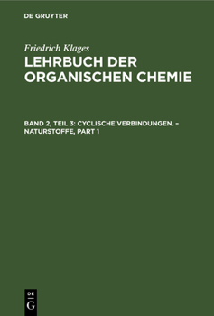 Hardcover Cyclische Verbindungen. - Naturstoffe: Teil 3: Heterocyclische Verbindungen [German] Book