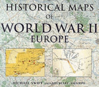 Hardcover Historical Maps of World War II, Europe Book