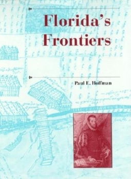 Florida's Frontiers - Book  of the History of the Trans-Appalachian Frontier