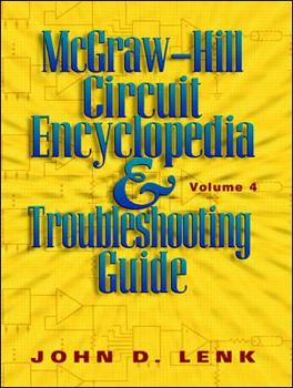 Hardcover McGraw-Hill Circuit Encyclopedia and Troubleshooting Guide, Volume 4 Book