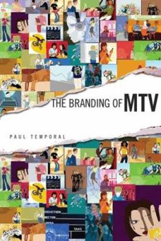 Hardcover The Branding of MTV: Will Internet Kill the Video Star? Book