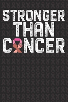 Stronger Than Cancer: Breast Cancer Awareness Journal 6X9 Blank Lined Journal Notebook | Breast Cancer Survivor Journal |Support Breast Cancer Research and Awareness