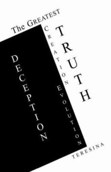 Paperback The Greatest Truth Deception: Creation-Evolution Book